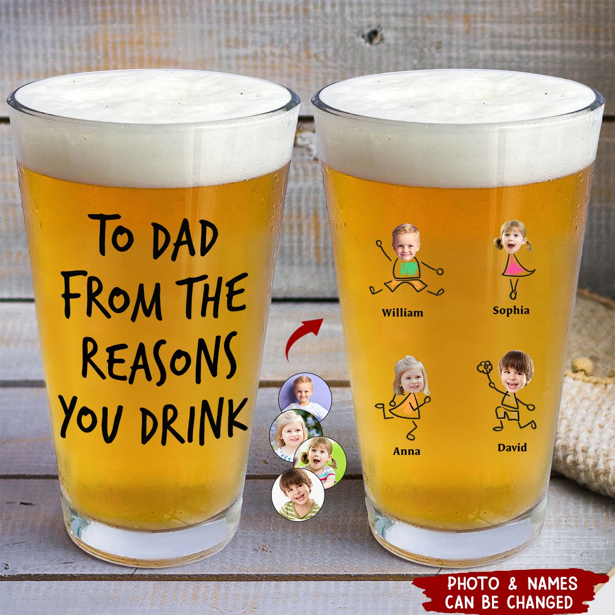 To Dad From The Reasons You Drink - Personalized Photo Beer Glass