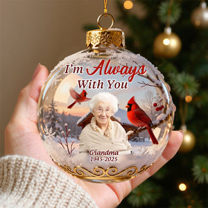 I'm Always With You-Personalized Memory Acrylic Ornament