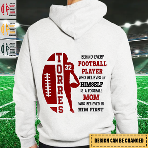 Who Believed In Him First - Personalized Football Mom Hoodie