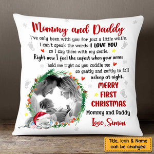 Mommy And Daddy First Christmas Photo Pillow