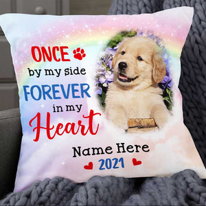 Once By My Side Forever In My Heart - Personalized Photo Pillowcase