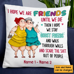Old Friends Sisters Pillow - Personalized Pillow