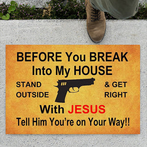 Before Your Break Doormat