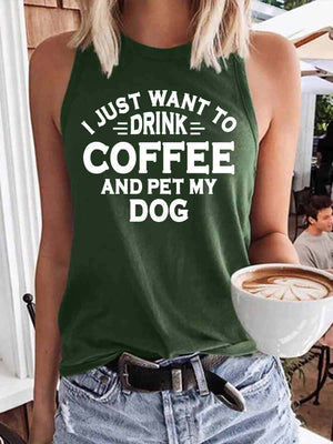Women's I Just Want To Drink Coffee And Pet My Dog Tank Top