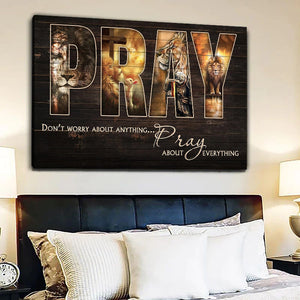 Jesus Pray About Everything Poster