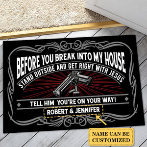 Door mat - Before you break into my house