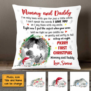 Mommy And Daddy First Christmas Photo Pillow