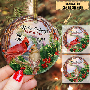 We Will Always Be With You - Personalized Ceramic Ornament