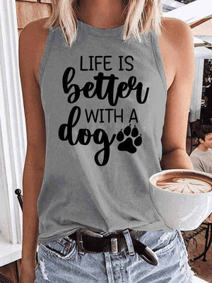Women's Life Is Better with A Dog Tank Top