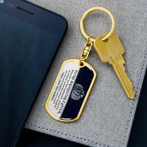 To My Badass Daughter - Keychain - LIMITED QUANTITIES AVAILABLE