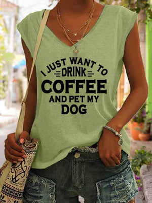 Women's I Just Want To Drink Coffee And Pet My Dog Tank Top