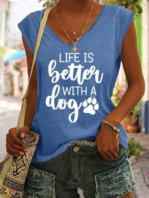 Women's Life Is Better with A Dog Tank Top