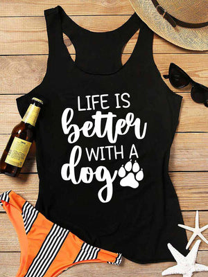 Life Is Better with A Dog Tank Top