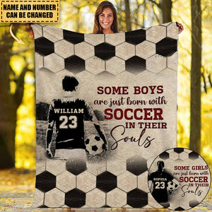 PERSONALIZED SOME BOYS/GIRLS ARE IJUST BORN WTH SOCCER BLANKET, SOCCER IN THEIR SOUL
