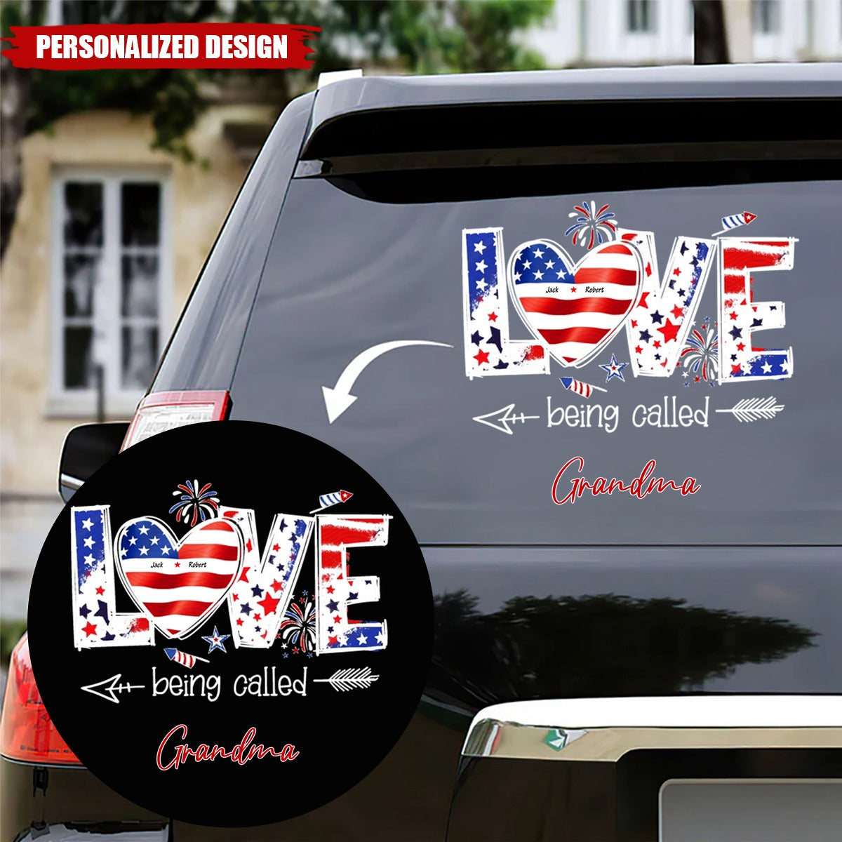 Love Being Called Grandma - Personalized 4th Of July Patriotic Sticker