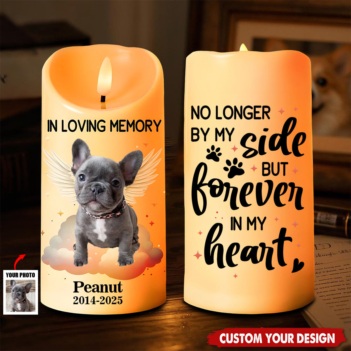 Custom Photo Pet Memorial Your Light Will Always Shine In My Heart - Personalized Flameless LED Candle