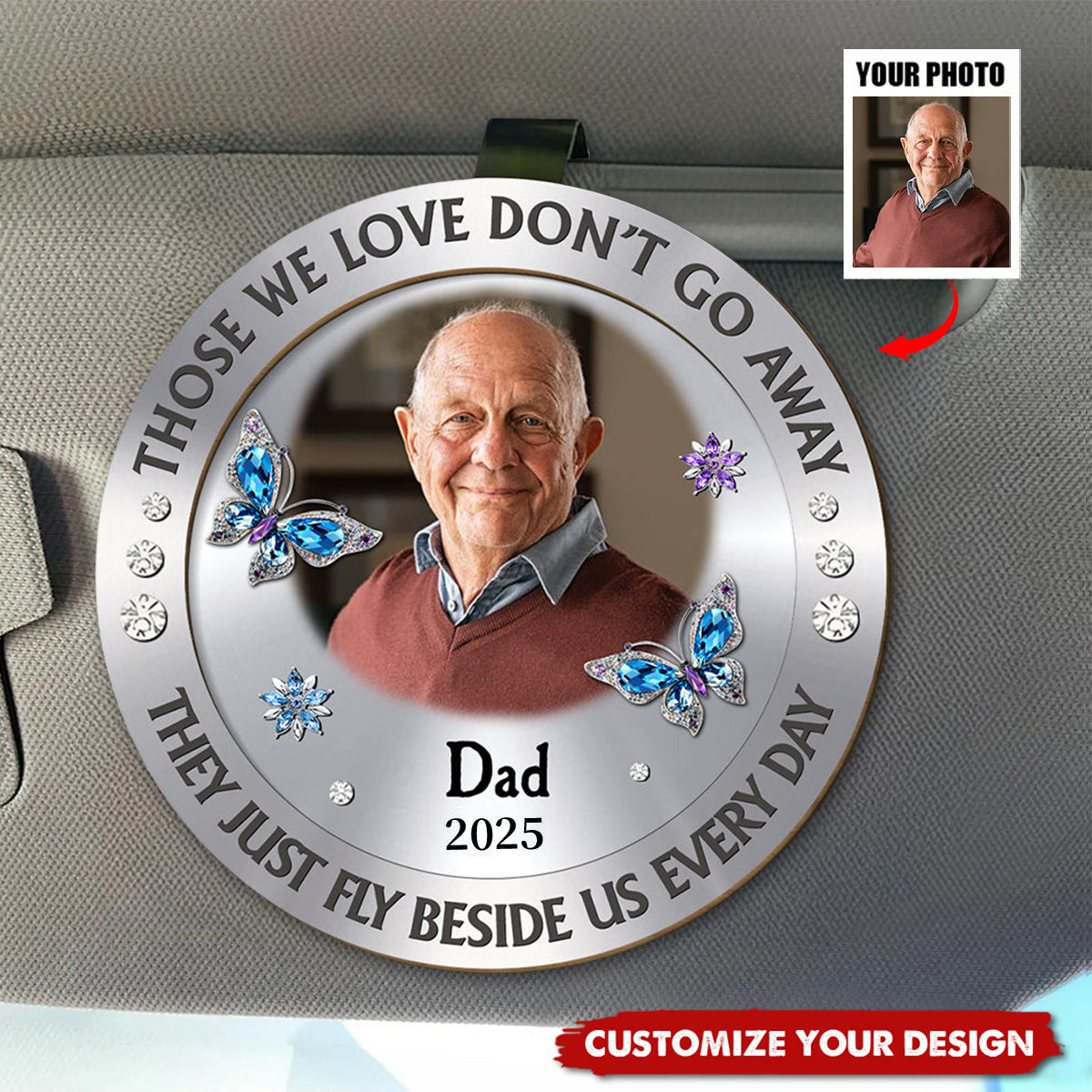 Those We Love Beside Us Every Day Custom Photo - Personalized Car Visor Clip
