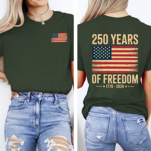 250 Years of Freedom American Anniversary T-Shirt
