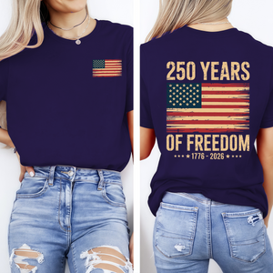 250 Years of Freedom American Anniversary T-Shirt