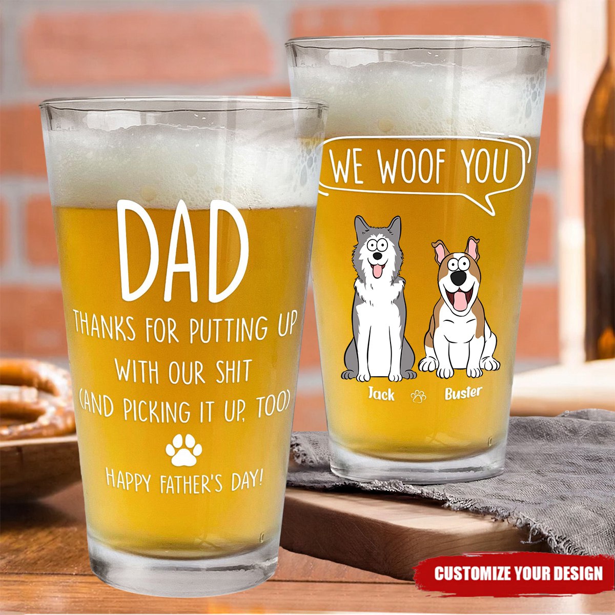 Father's Day Gift For Dog Dad We Woof You - Personalized Beer Glass