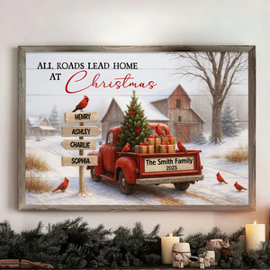 All Roads Lead Home at Christmas Rustic Farmhouse - Personalized Family Poster