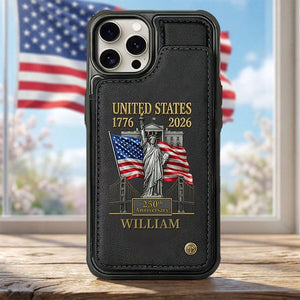 US 250th Anniversary-Personalized Patriotic Wallet Phone Case