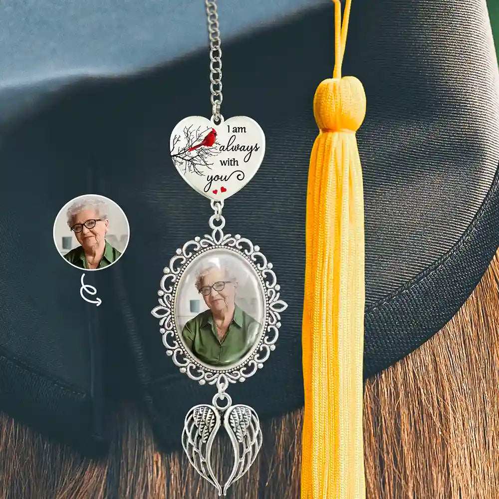 Custom Photo I'm Always With You - Personalized Graduation Tassel Charm