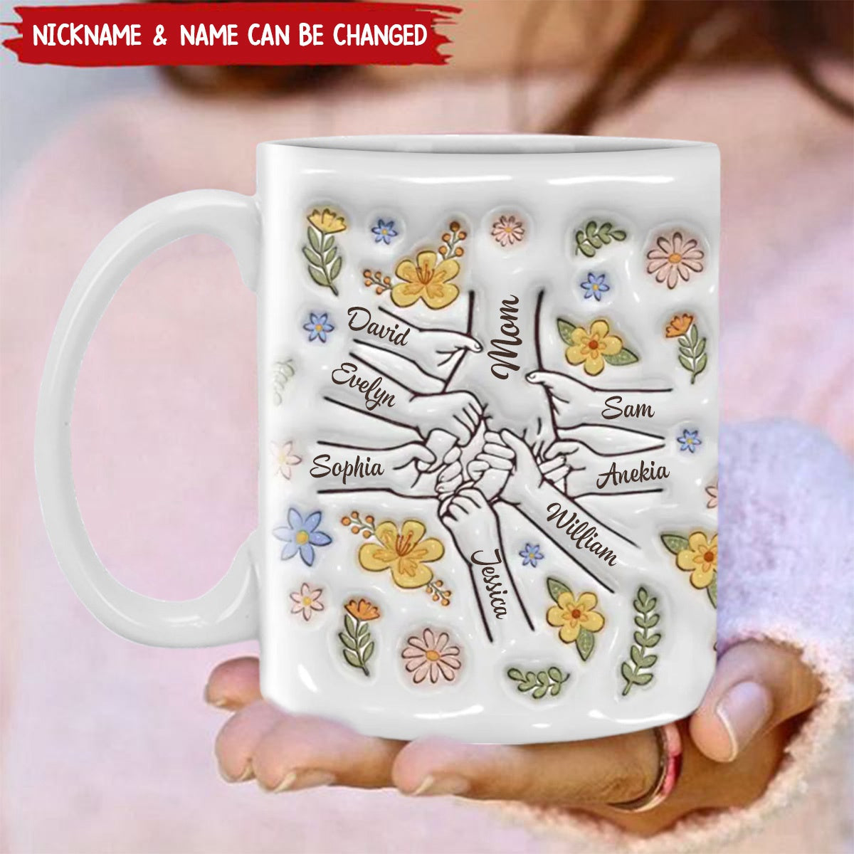 You Hold Our Hands, Also Our Hearts - Family Personalized Custom 3D Mug