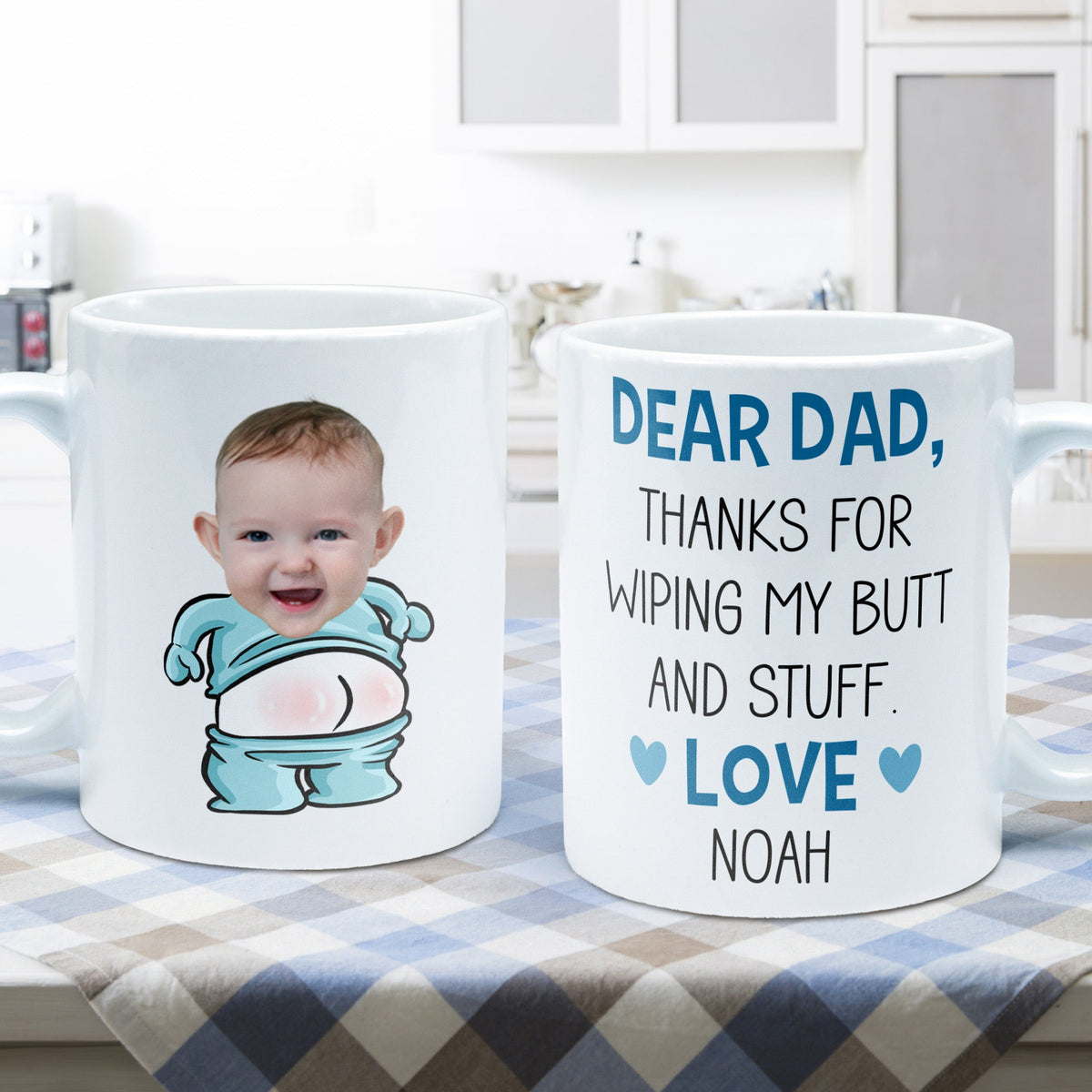 Dear Dad, Thanks For Wiping My Butt And Stuff - Personalized Mug
