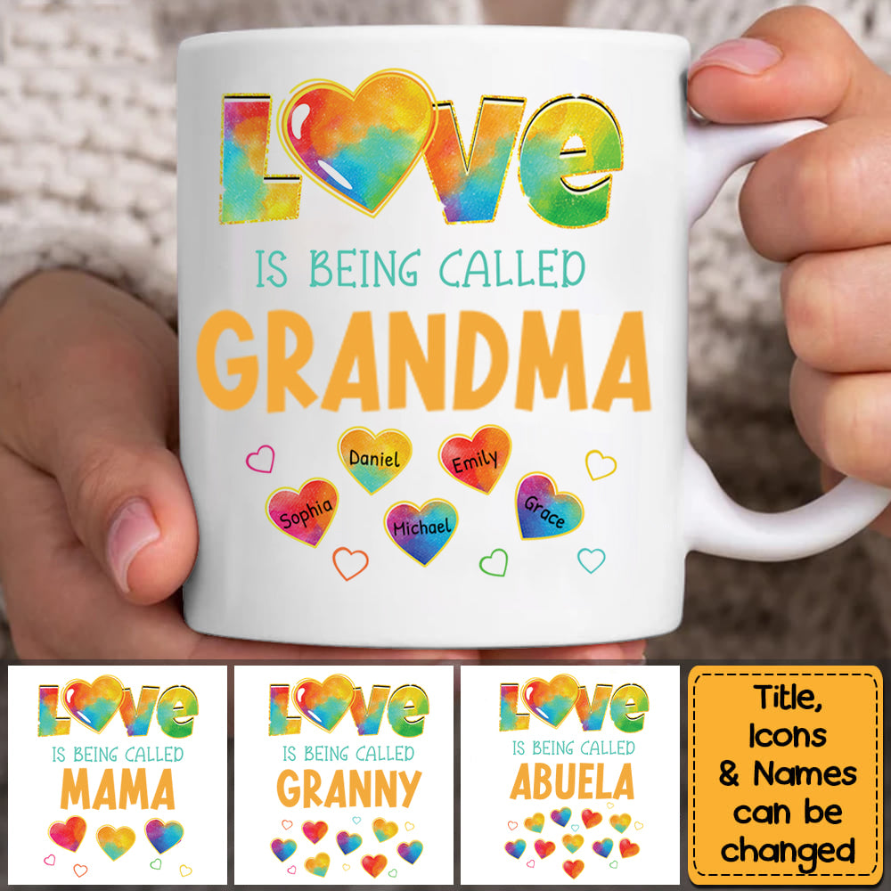 Family - Colorful Pattern Love Is Being Call Grandma - Personalized Mug