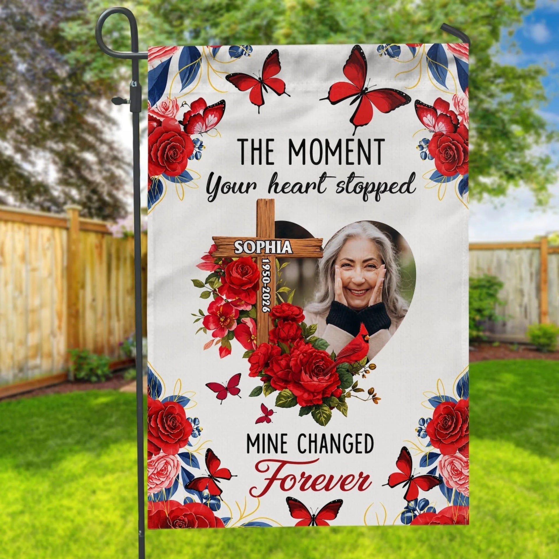 The Moment Your Heart Stopped, Mine Changed Forever - Personalized Memorial Garden Flag