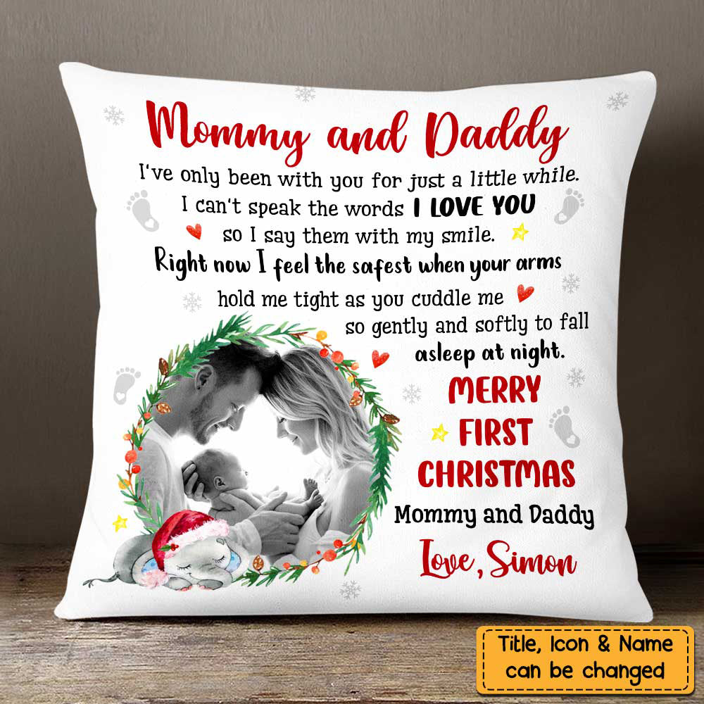 Mommy And Daddy First Christmas Photo Pillow