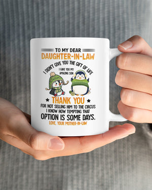I Gave You My Amazing Son - Best Christmas Gift For Daughter-In-Law Mugs