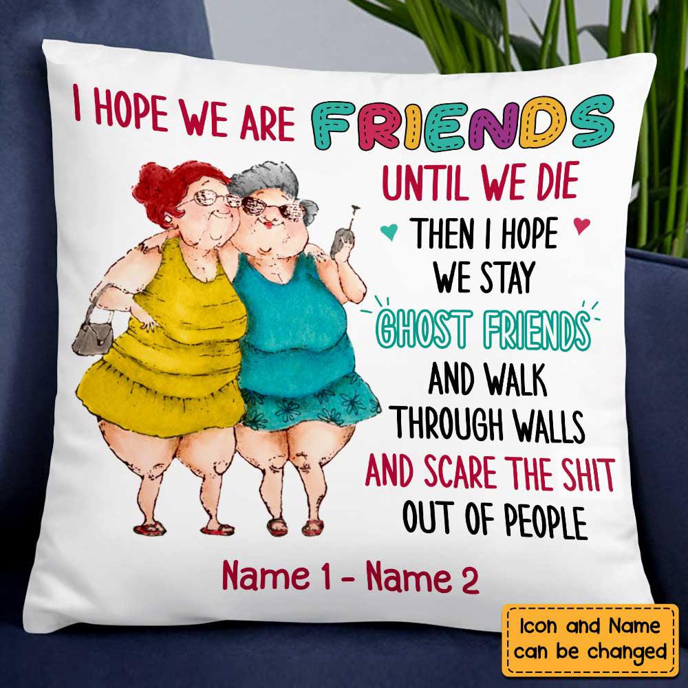 Old Friends Sisters Pillow - Personalized Pillow