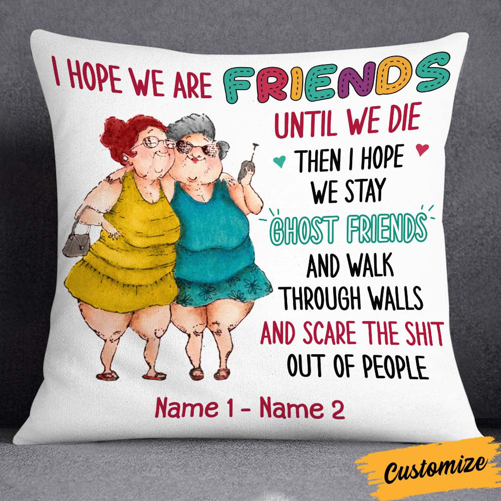 Old Friends Sisters Pillow - Personalized Pillow