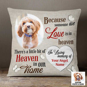 Dog Memo Heaven In Home - Memorial Gifts, Custom Photo Pillowcase, Gift for Dog Lovers