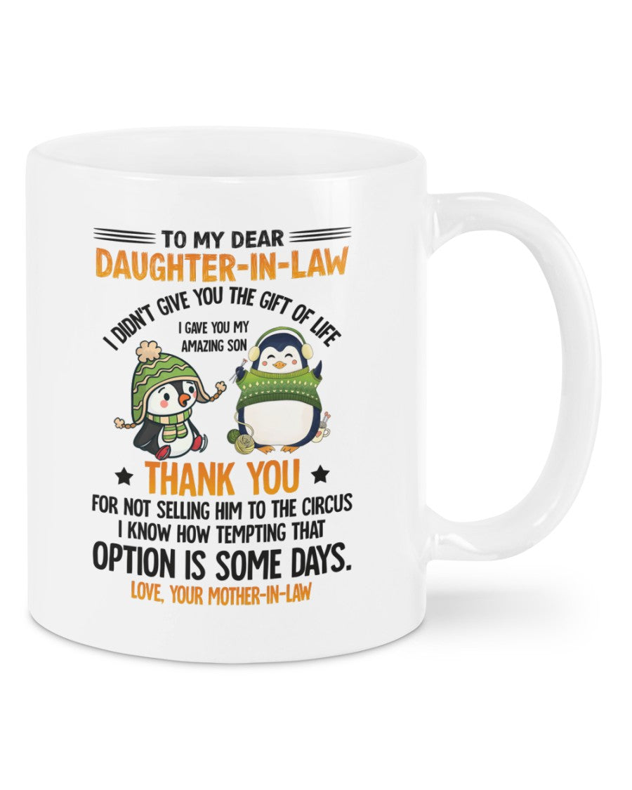 I Gave You My Amazing Son - Best Christmas Gift For Daughter-In-Law Mugs