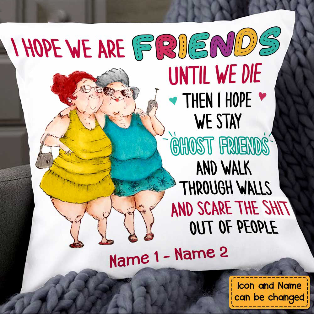 Old Friends Sisters Pillow - Personalized Pillow
