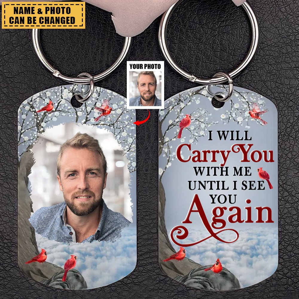 Custom Photo I'll Carry You Personalized Keychain - Memorial Gift For Family