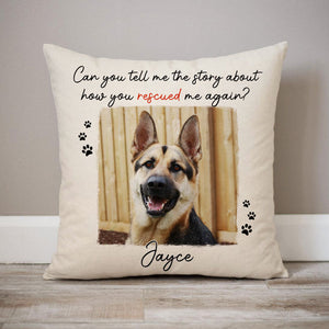 Rescued Me Again, Custom Photo, Gift for Dog Lovers,Personalized Memorial Pillowcase