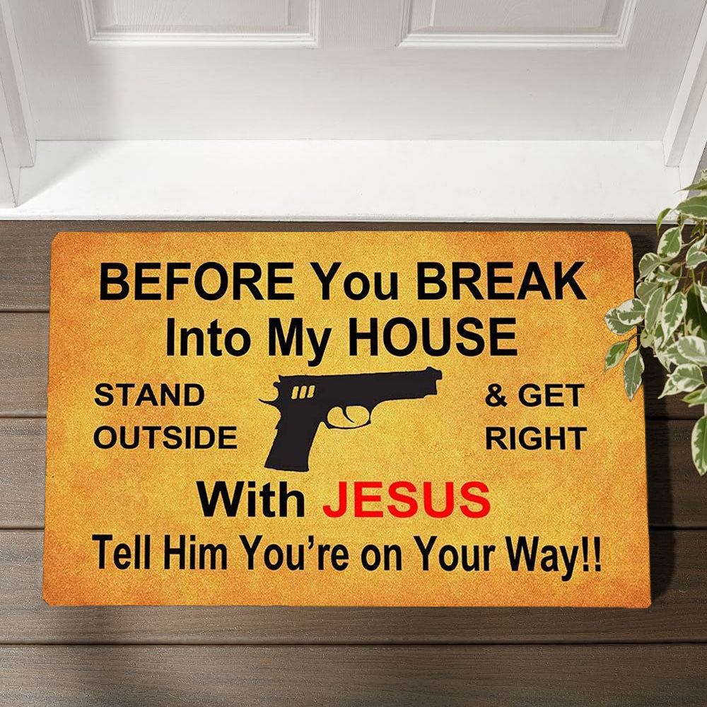 Before Your Break Doormat