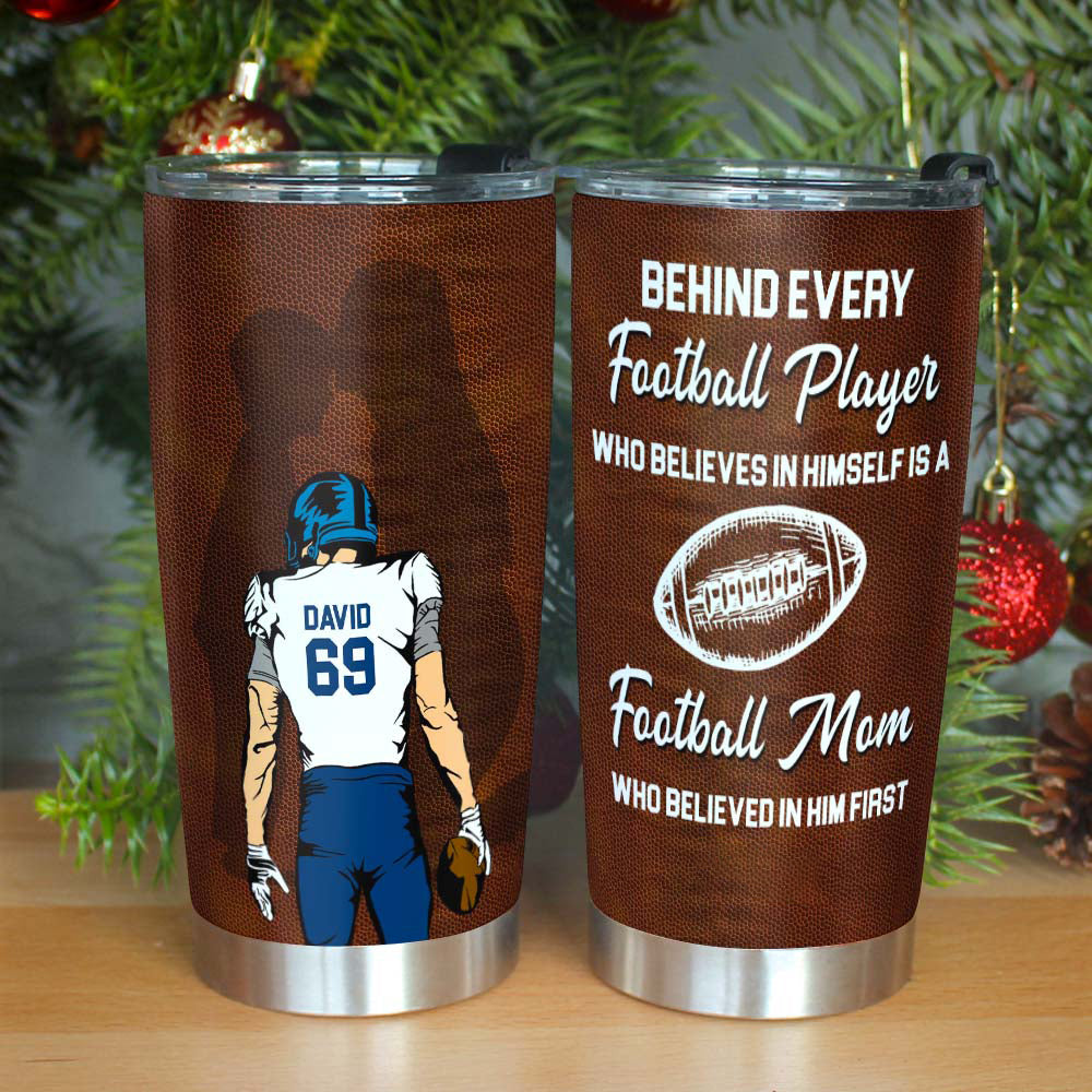 American Football A Football Mom Who Believed In Him First, Personalized Tumbler