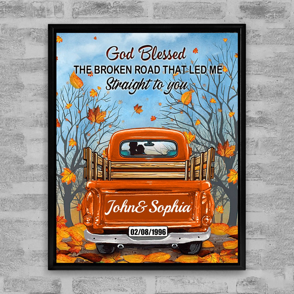 You And Me We Got This Fall Season Truck - Personalized Poster