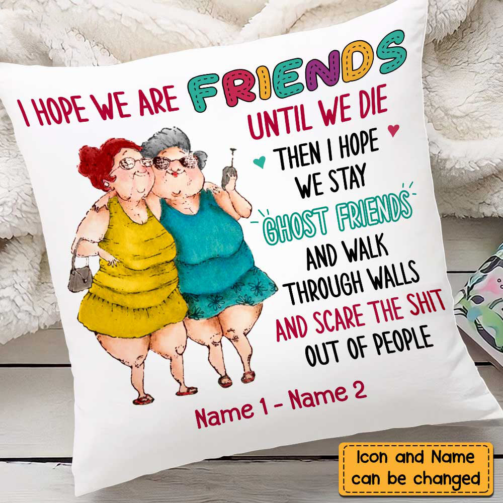 Old Friends Sisters Pillow - Personalized Pillow