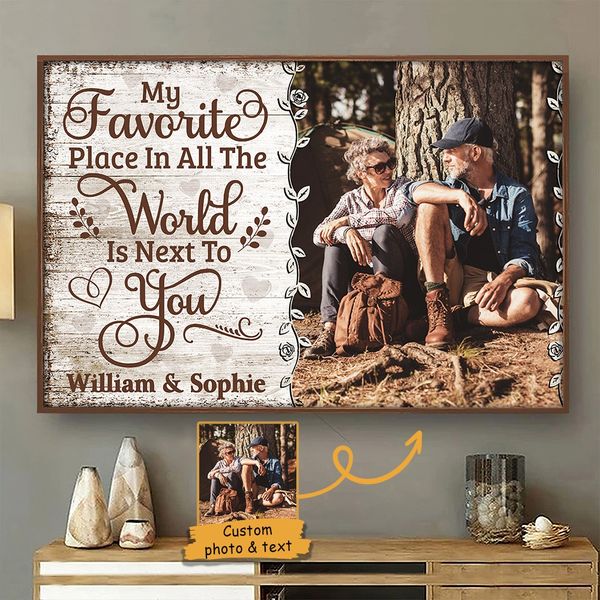 My Favorite Place Is Next To You - Upload Image, Gift For Couples, Husband Wife - Personalized Horizontal Poster