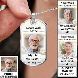 Never Walk Alone - Memorial Personalized Custom Necklace