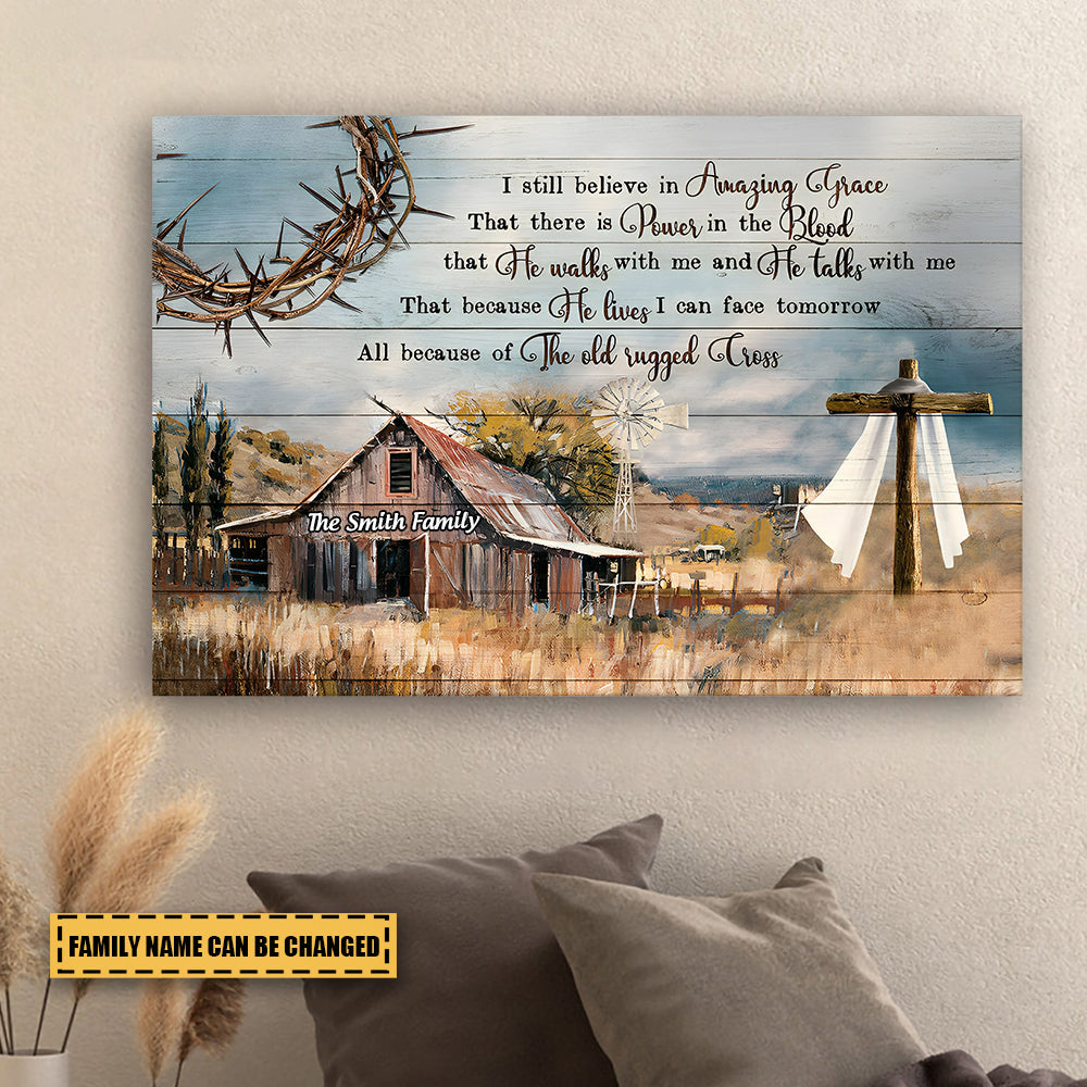 I Still Believe In Amazing Grace - Personalized Canvas