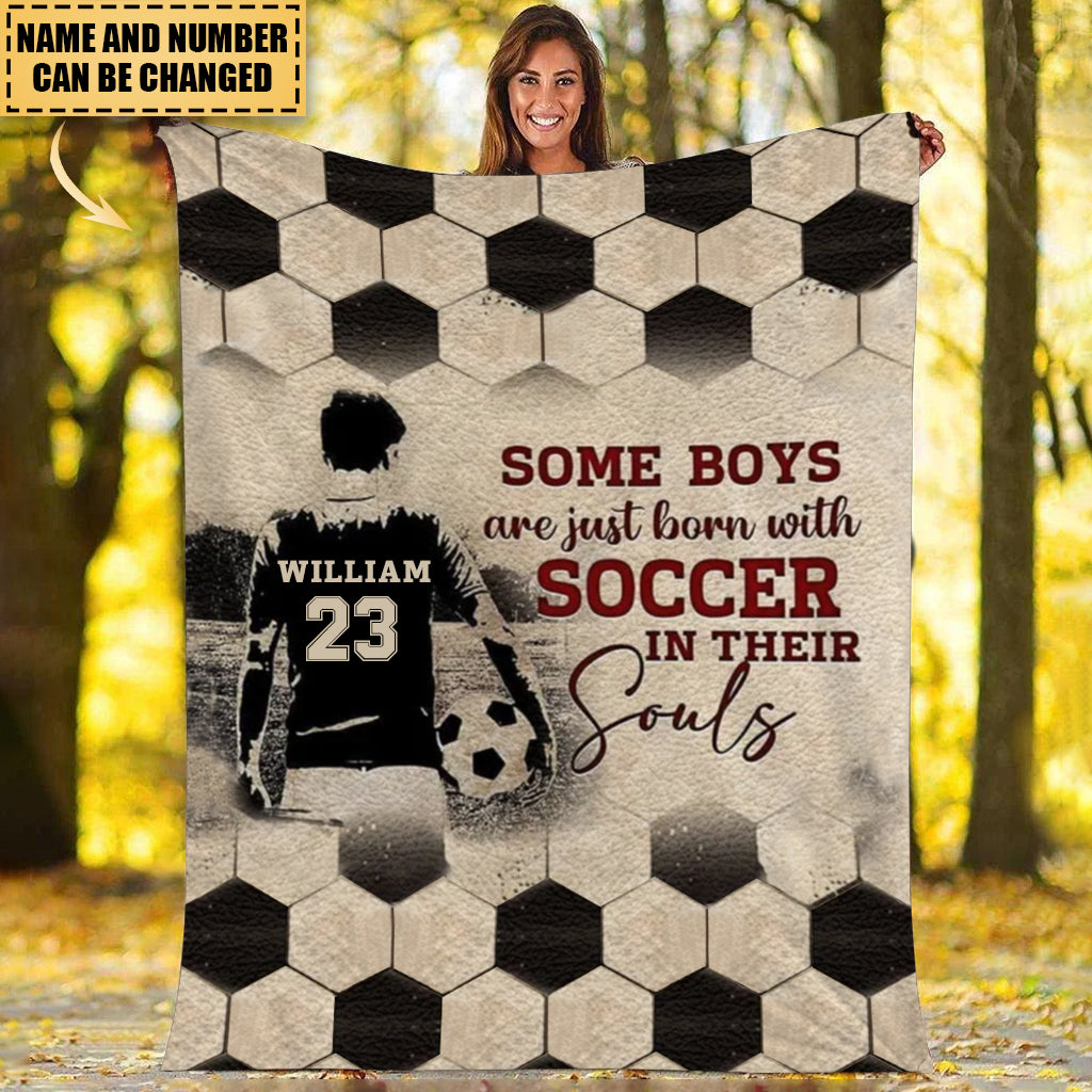 PERSONALIZED SOME BOYS/GIRLS ARE IJUST BORN WTH SOCCER BLANKET, SOCCER IN THEIR SOUL