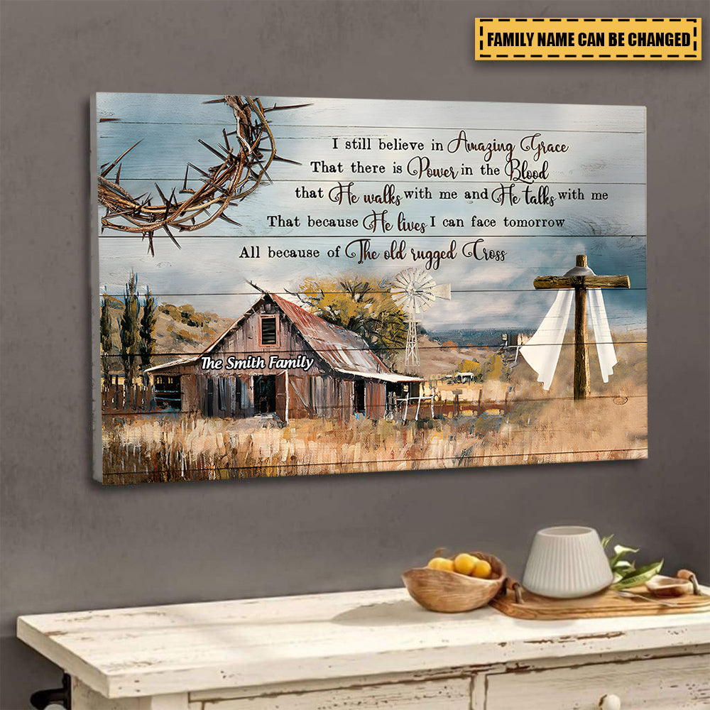 I Still Believe In Amazing Grace - Personalized Canvas
