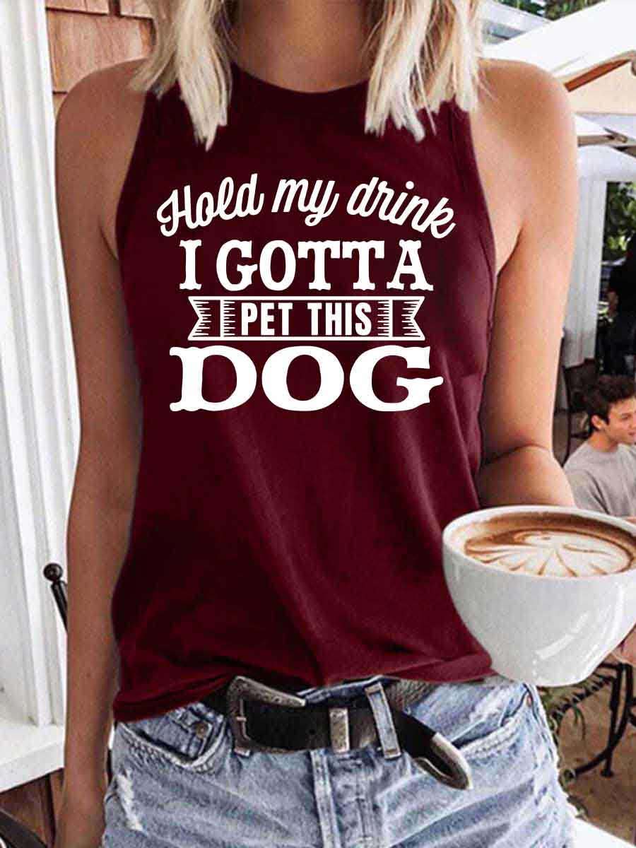Women's Hold My Drink I Gonna Pet This Dog Tank Top